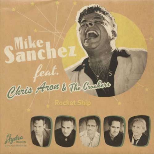 Sanchez, Mike feat. Chris Aron & The CR.. - Rocket Ship + 1